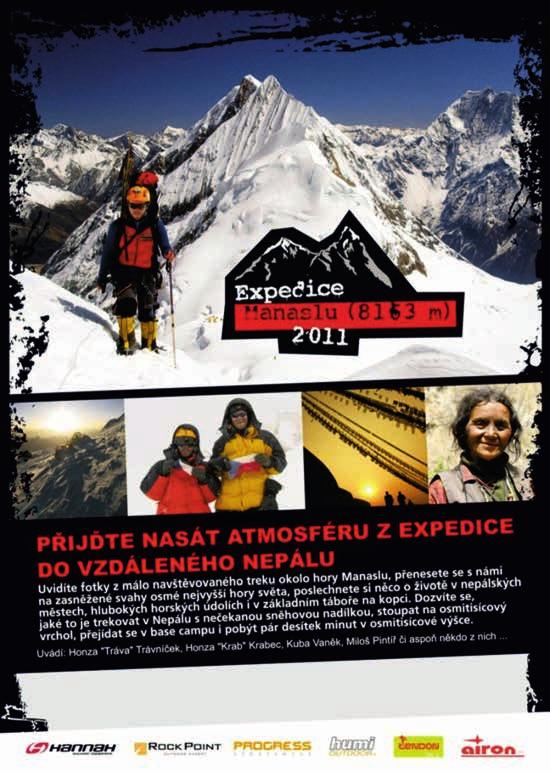 Expedice Manaslu 2011 a Gasherbrum 2009 - první dvě osmitisícové expedice,