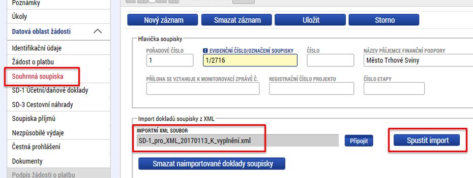 Import externí soupisky dokladů Pro urychlení zpracování průběžné žádosti o platbu, zejména při velkém množství dat, pokyny pro import externí soupisky jsou uvedeny v