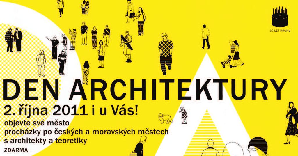 Den architektury Promítání filmů o architektuře v GA říjen 2011 Rese Arch Diskuse na téma prostor a účel říjen 2011 Oskar Poříska Výstava připravená spolkem Obecní dům Brno ve spolupráci s Muzeem