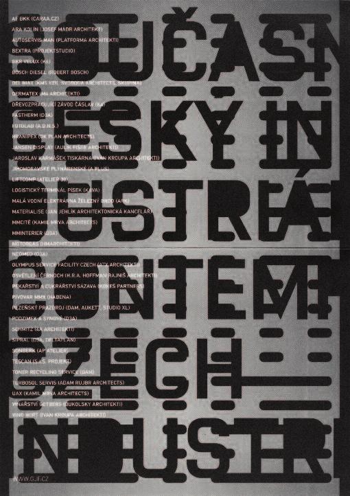 2011 Kamiel Klaas: Veřejný prostor říjen listopad 2010 Současný český industriál 40 realizací soudobé české architektury prosinec 2011 leden 2012 Vedle výše uvedených výstav galerie zprostředkovala