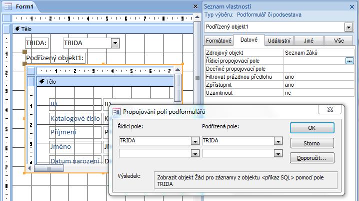 Nastavení řídícího a podřízeného pole (v našem příkladu se obě položky jmenují TRIDA).