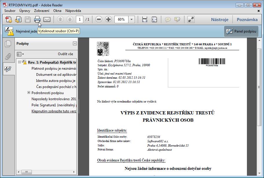 informačního systému veřejné správy. Výpis si otevřete do prohlížeče Adobe Reader klepnutím na tlačítko Otevřít PDF. 3.2.