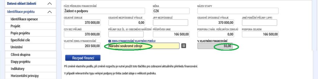 Nejdříve žadatel ze seznamu vybere Způsob financování vlastního podílu. Vždy vyberte Národní soukromé zdroje!