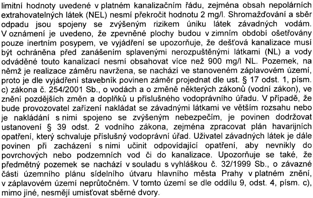 -4 limitní hodnoty uvedené v platném kanalizaèním øádu, zejména obsah nepolárních extrahovatelných látek (NEL) nesmí pøekroèit hodnotu 2 mg/i.