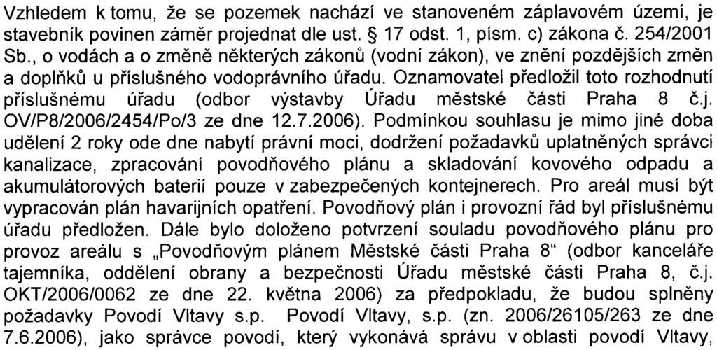 Vzhledem k tomu, že vzniká na místì, kde do souèasné doby byl stavební bazar s minimálnì stejnou dopravní zátìží, k navýšení dopravy v tomto místì by nemìlo dojít.