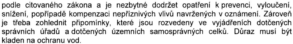 Závìr: Zámìr "Zaøízení k výkupu, soustøeïování a skladování odpadù a druhotných surovin, ul. Voctáøova, Praha 8, k.ú. Libeò" naplòuje dikci bodu 10.1, kategorie II, pøílohy È. 1 zákona è. 100/2001 Sb.