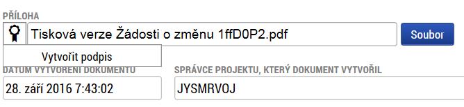 Podle ikony pečetě je možné rozeznat připravenost tiskové verze žádosti k podpisu 2.