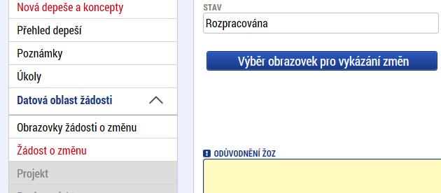 a zůstávají připojeny k formuláři žádosti o změnu. Do příloh lze vložit i různé další dokumenty, na které se odvolává text odůvodnění změny.