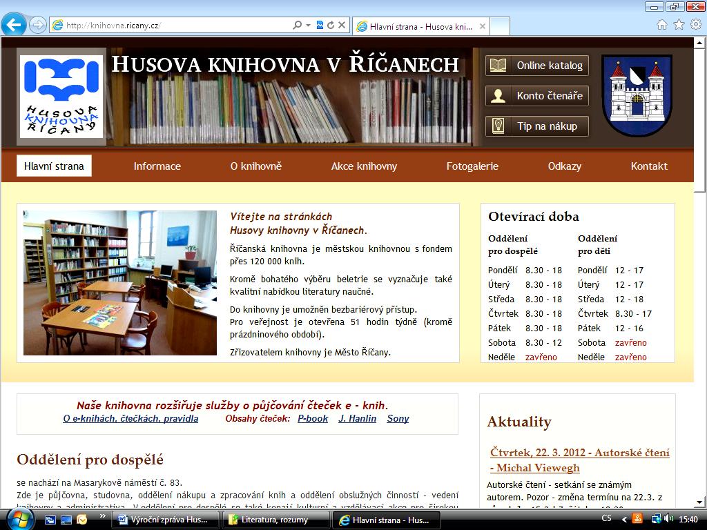 Další významnou novinkou je převzetí malé místní knihovny ve Strašíně.