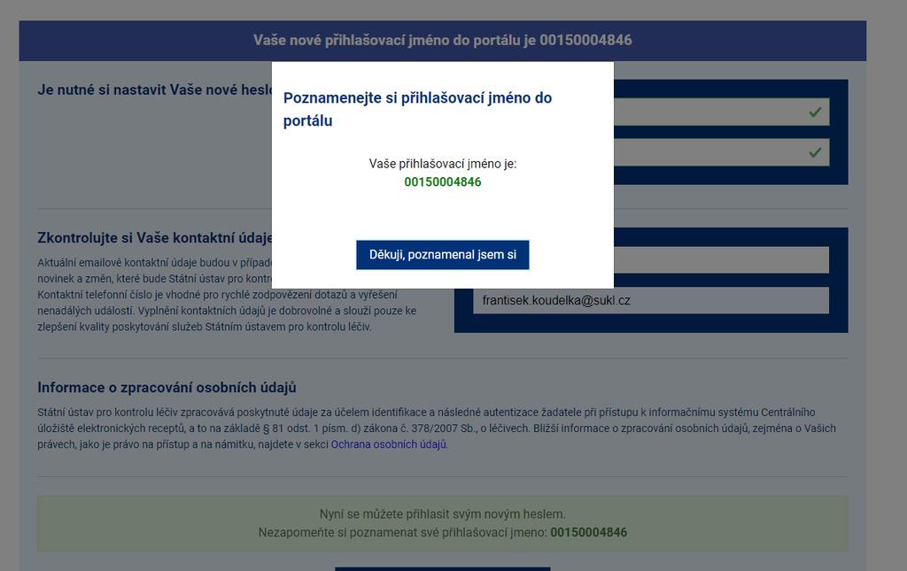 Po odeslání potvrzení formuláře dochází k aktualizaci údajů uvedených uživatelem. Po tomto potvrzení již nebude původní heslo (viz obr. 1) dále funkční.