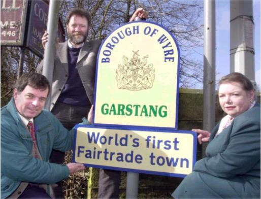 Garstang Garstang se dle obdržených informací stal prvním Fairtradovým městem na světě na výročním zasedání Farní veřejné rady dne 27. dubna 2000. Iniciátorem byl Bruce Crowther.