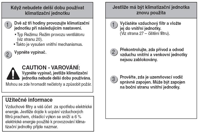 Údržba a obsluha Když nebudete