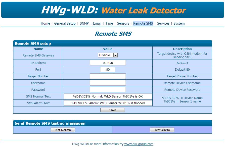 Remote sms Remote SMS Gateway - Na výběr můžete zvolit z Disable, Poseidon nebo Hwg-SMS-GWx IP Address a port - IP adresa a port k zařízení definované v Remote SMS Gateway Target Number - telefonní