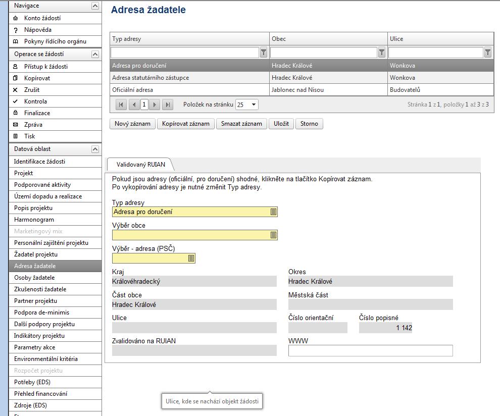 Pokud v RUIAN neexistuje shodná adresa jako v ROS, nedoplní se žádná. V takovém případě je nutné vyplnit adresu ručně.