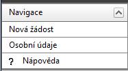 V levém uživatelském panelu jsou k dispozici základní nabídky: Nápověda, Nová žádost, Osobní údaje.