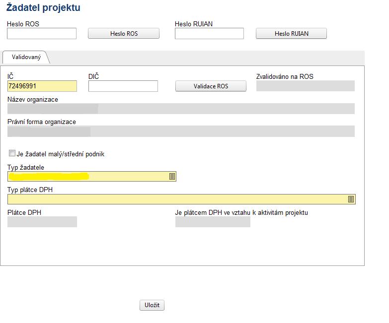 Žadatel projektu Tato záložka slouží k identifikaci subjektu, který o podporu žádá. IČ uveďte identifikační číslo žadatele (ÚP ČR IČ:72496991) DIČ - uveďte DIČ.