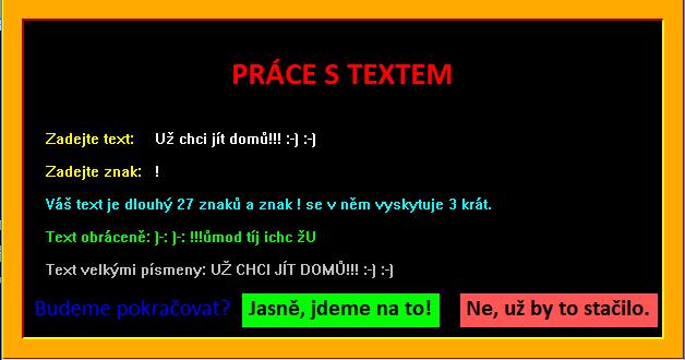 Oblasti budou široké 180 bodů a vysoké 30 bodů, svisle budou začínat na souřadnici 250, vodorovně na souřadnicích 200 a 400. Texty odpovědí v nich budou vodorovně zarovnány na střed.