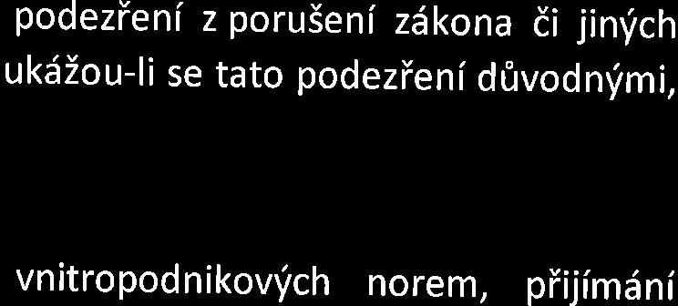 2 N6slednd ooatieni podezieni z poruieni zdkona di jinrich ukiiiou-li se tato podezieni d0vodnyimi, Ndslednri mi opatienimi Rlpp MTD se rozuml dprava