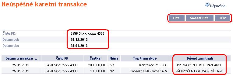 Pole Číslo PK Období Datum od do Částka od do Popis Lze ponechat všechny PK nebo vybrat jednu z účtů v roll-boxu. Zde je automaticky přednastaveno Poslední měsíc.