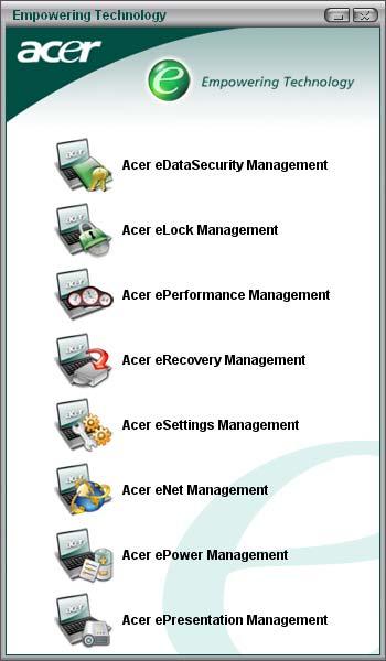 1 Acer Empowering Technology Inovativní technologie Empowering Technology společnosti Acer usnadňuje přístup k často používaným funkcím a správu vašeho nového notebooku Acer.