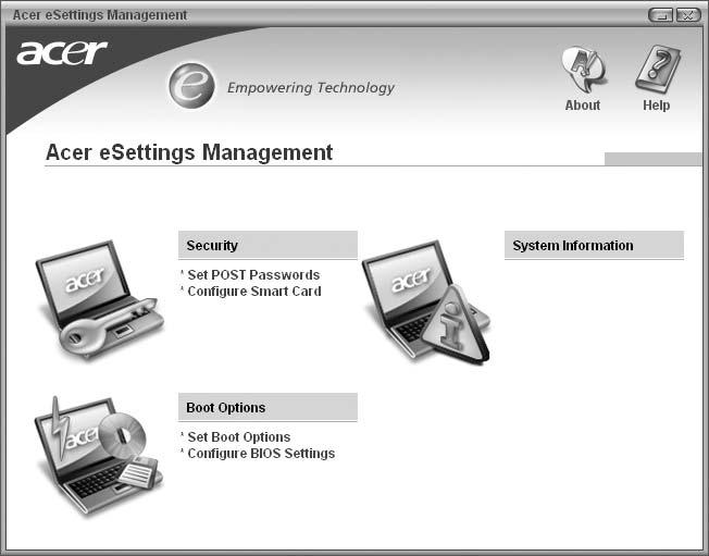 7 Acer esettings Management Nástroj Acer esettings Management umožňuje zjistit specifikace hardwaru a sledovat stav systému.