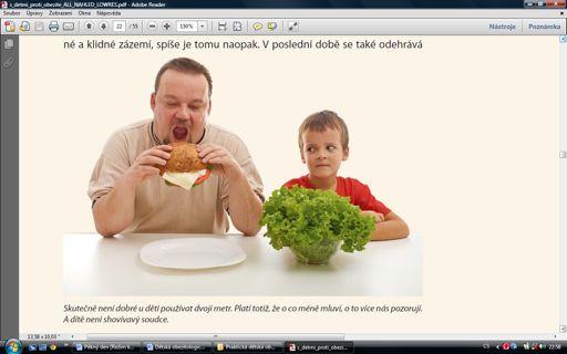 Lorem S d#tmi Ipsum proti Dolor obezit# Issue [#] :: [Date] Sta)te se pozitivním vzorem Není dobré u d!tí pou$ívat dvojí metr. Platí toti$, $e o co mén! mluví, o to více nás pozorují. A dít!