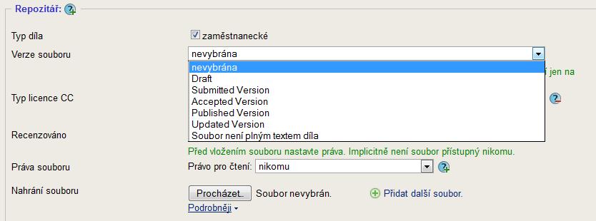 VERZE SOUBORŮ Možnost vkládání různých verzí díla. Ke každému záznamu lze vložit vícero souborů.