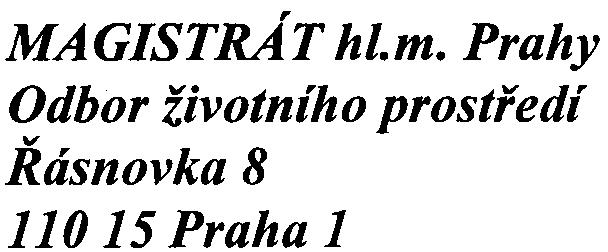 MHMPP024NY38 ÈESKÁ INSPEKCE ŽIVOTNíHO PRo-S-T~EDI-- Oblastní inspektorát Praha 17004 Praha 7, Dìlnická 12 Tel. 266 793331,266793383 ~ -,-..!_, co....~ "_.,- AG' I "f' RA" I' l '... 'l~ ;i.,!\i