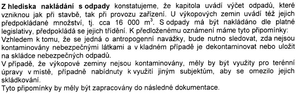 Studie konstatuje, že v žádném z výpoètových bodù nedochází k pøekraèování imisního limitu nebo hygienicky doporuèených limitních hodnot.