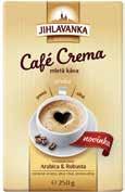 g = 12,45 139,90 9990 Jihlavanka Café Crema 500 g