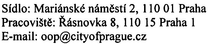 2 k zákonu a která charakterizují na jedné stranì vlastní zámìr a pøíslušné zájmové území, na druhé stranì z toho vyplývající významné potenciální vlivy na veøejné zdraví a životní prostøedí.