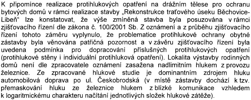 a 309 stání v podzemních garážích. Na tento poèet parkovacích stání byly v oznámení vyhodnoceny i vlivy na ovzduší a hluk.