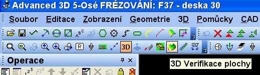 8. 3D verifikace plochy Pro rychlou simulaci a kontrolu kvality obráběných ploch lze použít 3D