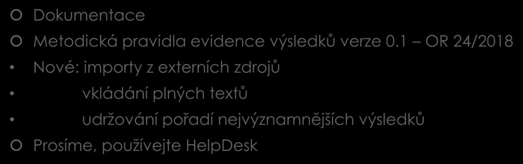 Novinky v OBD Dokumentace Metodická pravidla evidence výsledků verze 0.