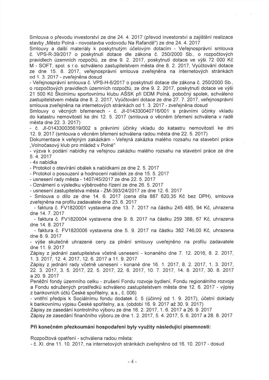 Smlouva o převodu investorství ze dne 24. 4. 2017 (převod investorství a zajištění realizace stavby Město Polná - novostavba vodovodu Na Rafandě") ze dne 24. 4. 2017 Smlouvy a další materiály k poskytnutým účelovým dotacím - Veřejnosprávní smlouva č.