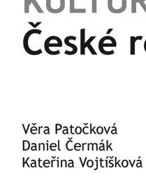 Čermák, Kateřinaa Vojtíšková a kol. Monografie je rozdělená do tří částí.