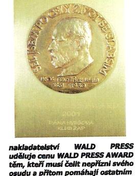 2001 V rámci prevence vytiskla fa. WALD PRESS pro Klub ŽAP 100.