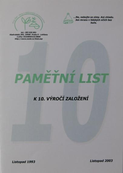 2003 Slavnostní večer k 10.výročí založení Klubu ŽAP se konal v hotelu Olympik.