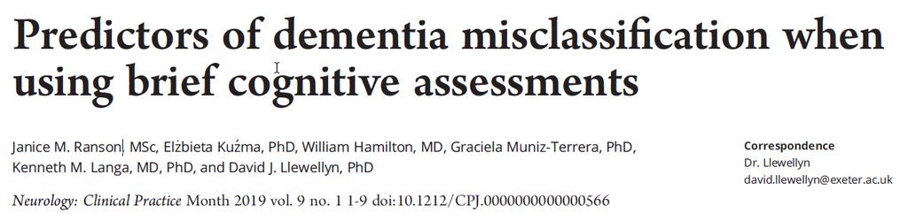 Mini-Mental State Examination (MMSE, cut-point <24) Memory Impairment Screen (MIS, cut-point <5) Animal Naming (AN, cut-point