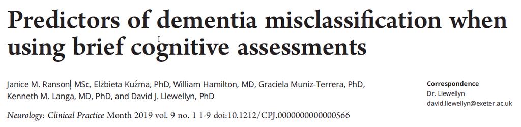 Mini-Mental State Examination (MMSE, cut-point <24) Memory Impairment Screen (MIS, cut-point <5) Animal Naming (AN, cut-point