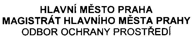 PID HLAVNí MÌSTO PRAHA MAGISTRÁT HLAVNíHO MÌSTA PRAHY ODBOR OCHRANY PROSTØEDI Váš dopis zn È.j. M H M P-379669/2007 /OlP NI/E IN4 79-2/Žá Vyøizuje/ linka Ing. Žákavá/4425 Datum 21.2.2008 ZÁVÌR ZJIŠøOV AcíHO ØíZENí podle 7 zákona è.