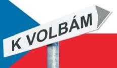 RADNICE VOLBY DO EVROPSK HO PARLAMENTU V kvïtnu 2019 se budou konat uû dev tè volby do EvropskÈho parlamentu. V»esku se bude volit teprve poëtvrtè, volby se opakujì kaûd ch pït let.