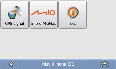 Krok 2: Volba cíle cesty MioMap umožňuje vyhledat cíl cesty různými metodami. Možnosti, jak zvolit cíl cesty, se nacházejí v Hlavním menu.