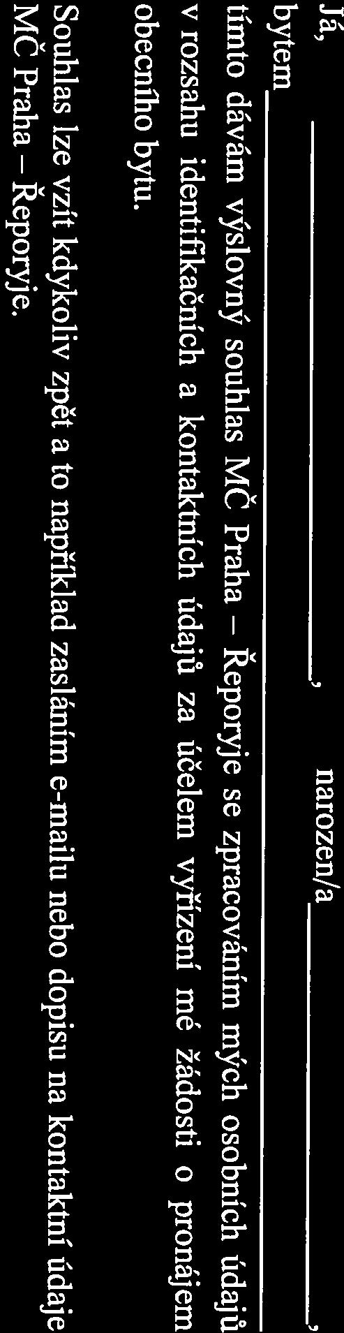 Souhlas se zpracovæn m osobn ch œdajø JÆ, narozen/a bytem t mto dævæm v slovn souhlas M Praha eporyje se zpracovæn m m ch osobn ch œdajø v rozsahu identifikačn ch a kontaktn ch œdajø za