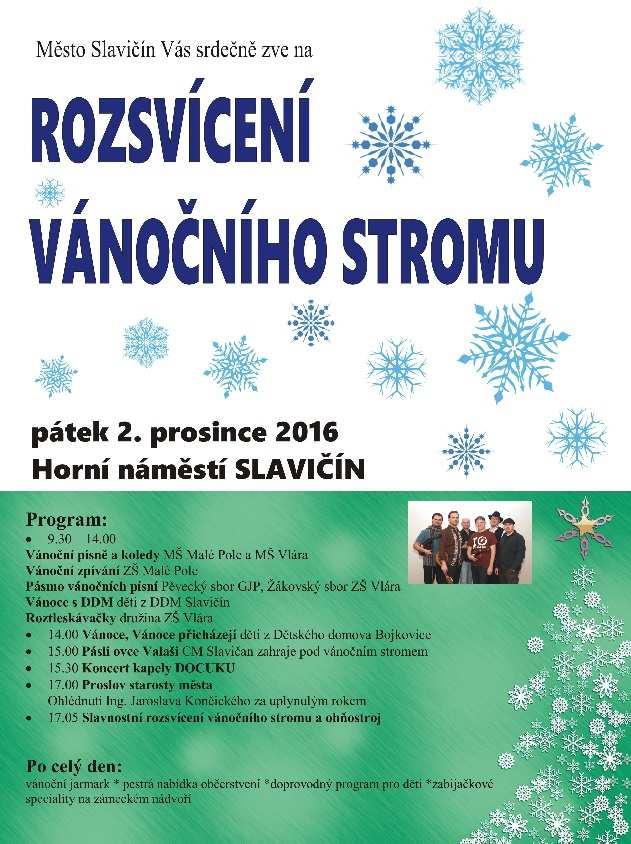 Město Slavičín srdečně zve na ROZSVÍCENÍ VÁNOČNÍHO STROMU Pátek 2.