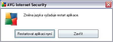 rozhraní restartovat; postupujte prosím následovně: Zvolte jazyk aplikace a volbu potvrďte stiskem tlačítka Použít (vpravo dole) Stiskem tlačítka OK zavřete editační dialog Pokročilého nastavení AVG