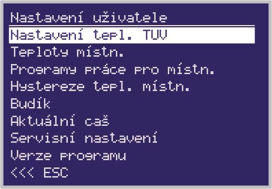 Po podsvícení vybrané pozice v nastavení uživatele tlačítkem MENU vstupujeme do vybraného parametru.