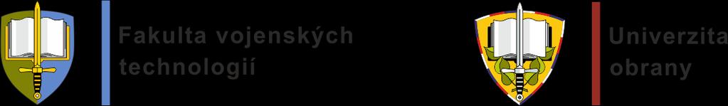 VÝROČNÍ ZPRÁVA Fakulty vojenských
