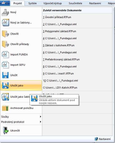 Základní principy Uložení projektu 1.9 Uložení projektu Kompletní zadání projektu uložte pomocí tlačítka rychlé volby a např. funkce Uložit soubor jako kdekoliv v počítači pod libovolným názvem.
