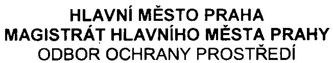 HLAVNí MÌSTO PRAHA MAGISTRÁT HLAVNíHO MÌSTA PRAHY ODBOR OCHRANY PROSTØEDí Váš dopis zn. SZn. S-M HM P-465026/2006/00PNI/E 1A/284-2/Nov Vyøizuje/linka Ing. Novotný/4278 Datum 14.06.2007 ZÁVÌR ZJIŠøOV AcíHO ØíZENí podle 7 zákona è.